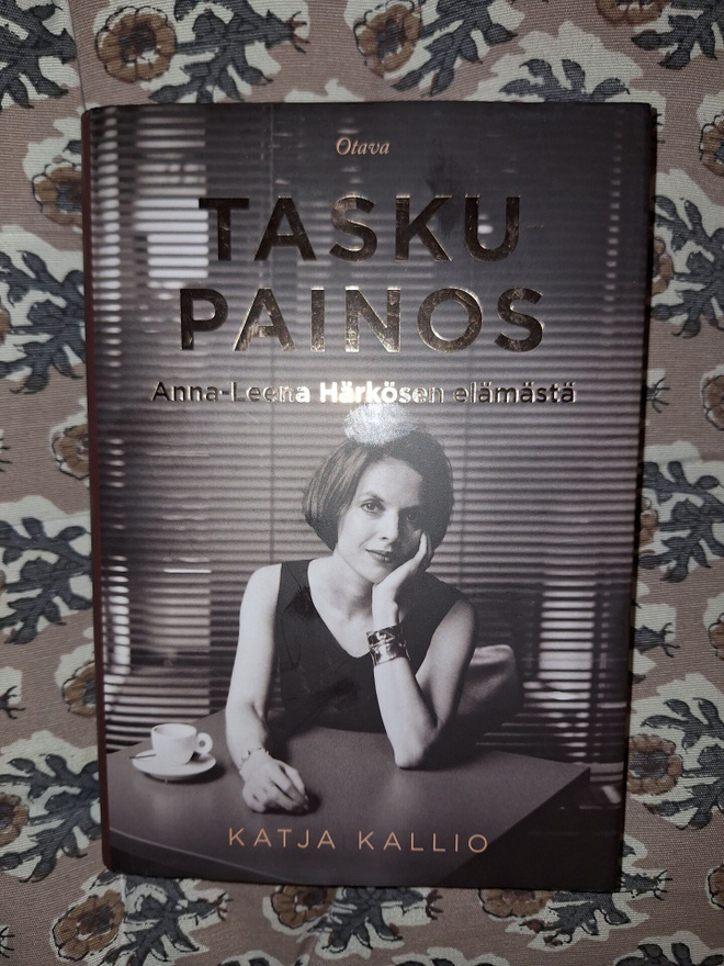 Katja Kallio : Taskupainos Anna- Leena Härkösen elämästä 1p