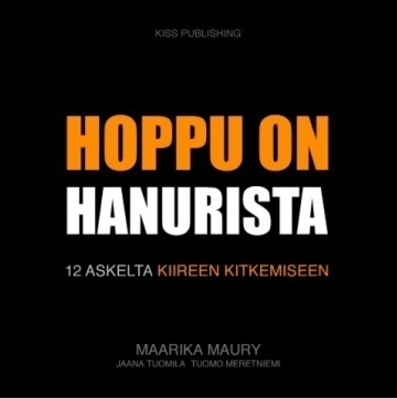 Maarika Maury: Hoppu on hanurista