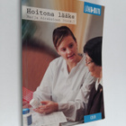 Marja Airaksinen : Hoitona lääke - pikkukuva 1