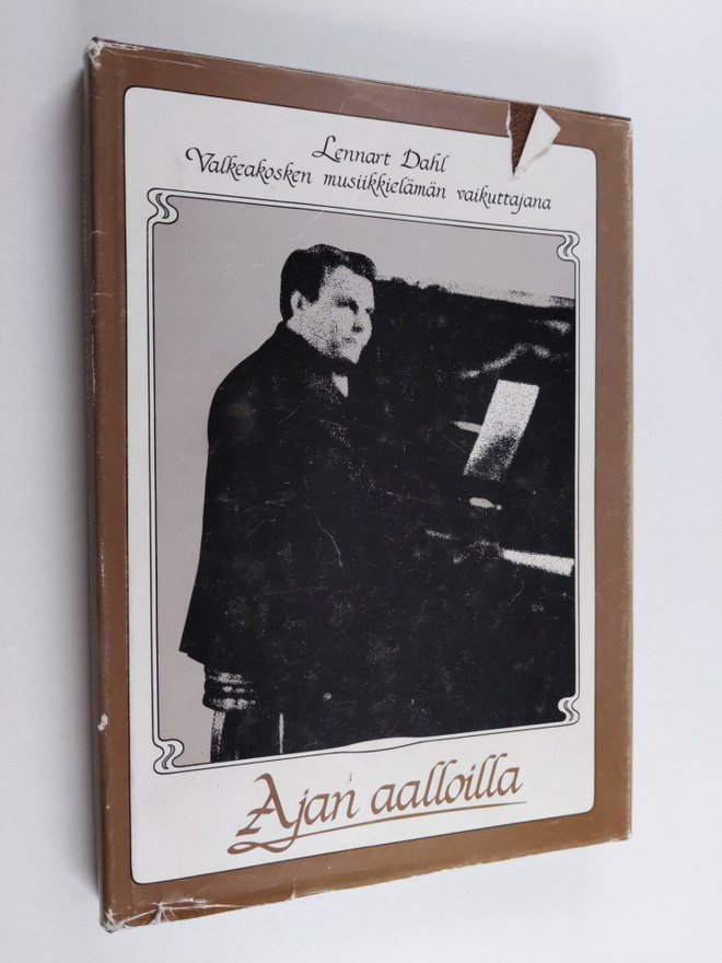 Anja Nieminen : Ajan aalloilla : Lennart Dahl Valkeakoske...