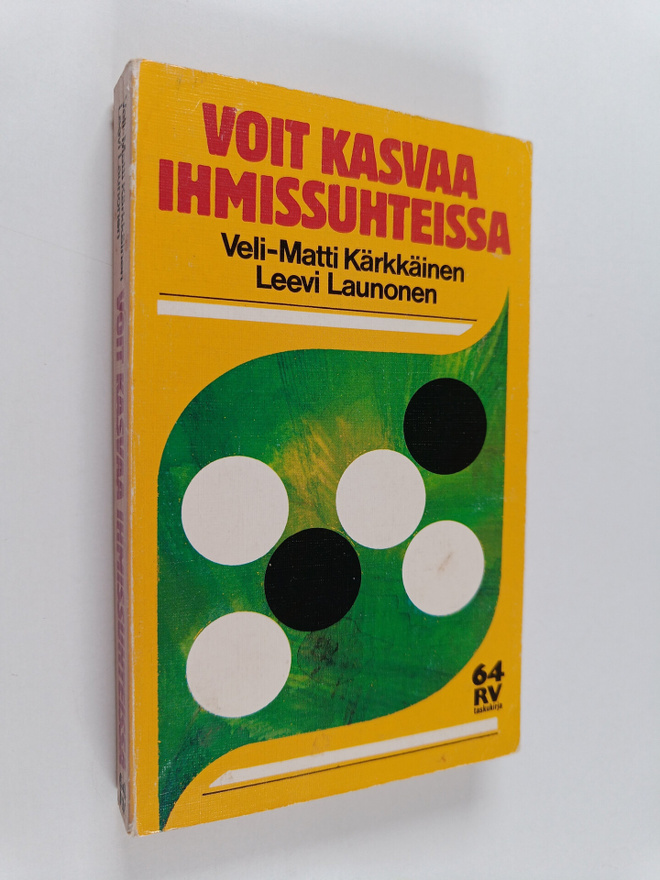 Leevi Launonen ym. : Voit kasvaa ihmissuhteissa