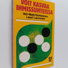 Leevi Launonen ym. : Voit kasvaa ihmissuhteissa - pikkukuva 1