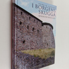 Henrik Ekberg ym. : I borgens skugga : Västnyland från fo... - pikkukuva 1