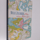 Ville Zilliacus : Alla tiders Helsingfors - pikkukuva 1