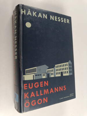 Håkan Nesser : Eugen Kallmanns ögon : roman