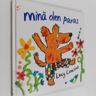 Lucy Cousins : Minä olen paras - pikkukuva 1