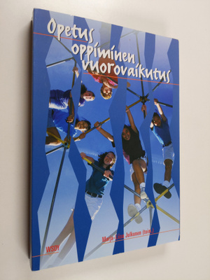 Opetus, oppiminen, vuorovaikutus