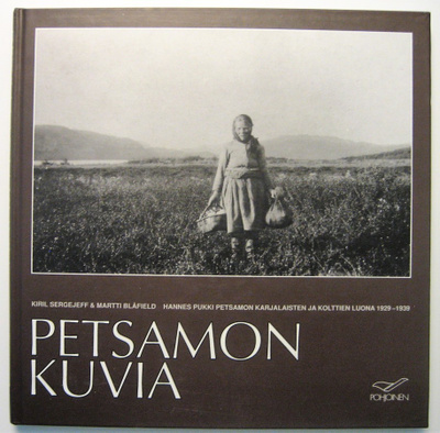 Sergejeff Kirill & Blåfield Martti : Petsamon kuvia