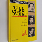Jung Chang : Vilda svanar - tre döttrar av Kina - pikkukuva 1