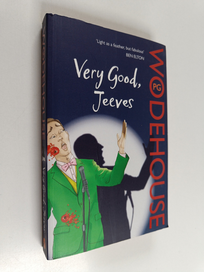 P. G. Wodehouse : Very good, Jeeves