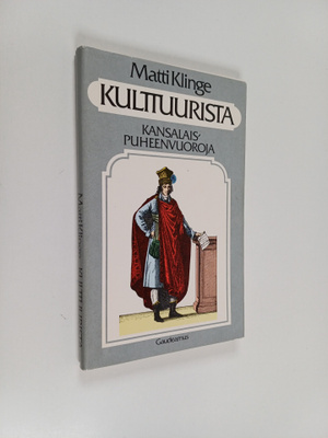 Matti Klinge : Kulttuurista : kansalaispuheenvuoroja
