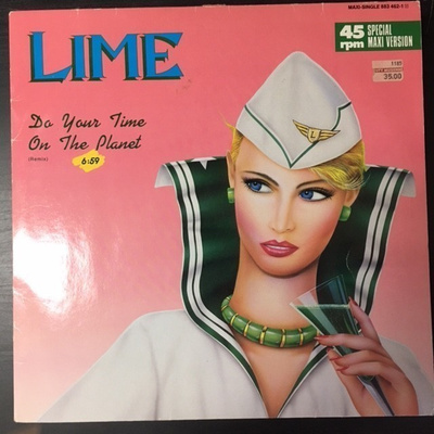 Lime - Do Your Time On The Planet (Remix) 12'' SINGLE
