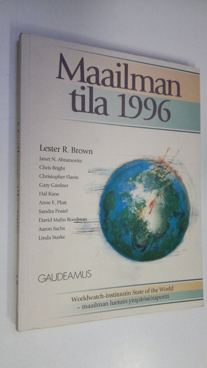 Maailman tila 1996 : raportti kehityksestä kohti kestävää...
