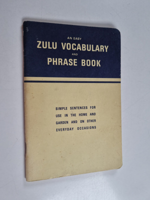 An Easy Zulu Vocabulary and Phrase Book - With Simple Sen...