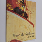 Matthias Arnold : Henri de Toulouse-Lautrec 1864-1901 : e... - pikkukuva 1