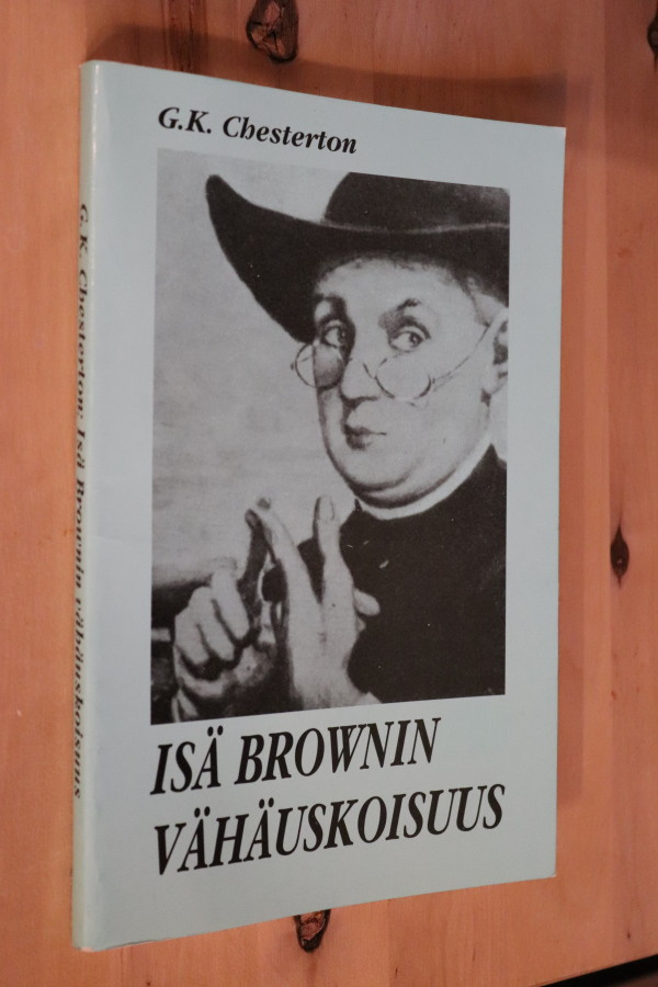 G. K. Chesterton : Isä Brownin vähäuskoisuus ( 2000 )