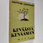 Artturi Leinonen : Keväästä kevääseen - pikkukuva 1