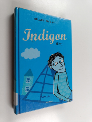 Hilary McKay : Indigon tähti