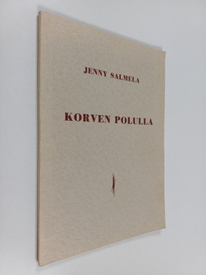 Jenny Salmela : Korven polulla