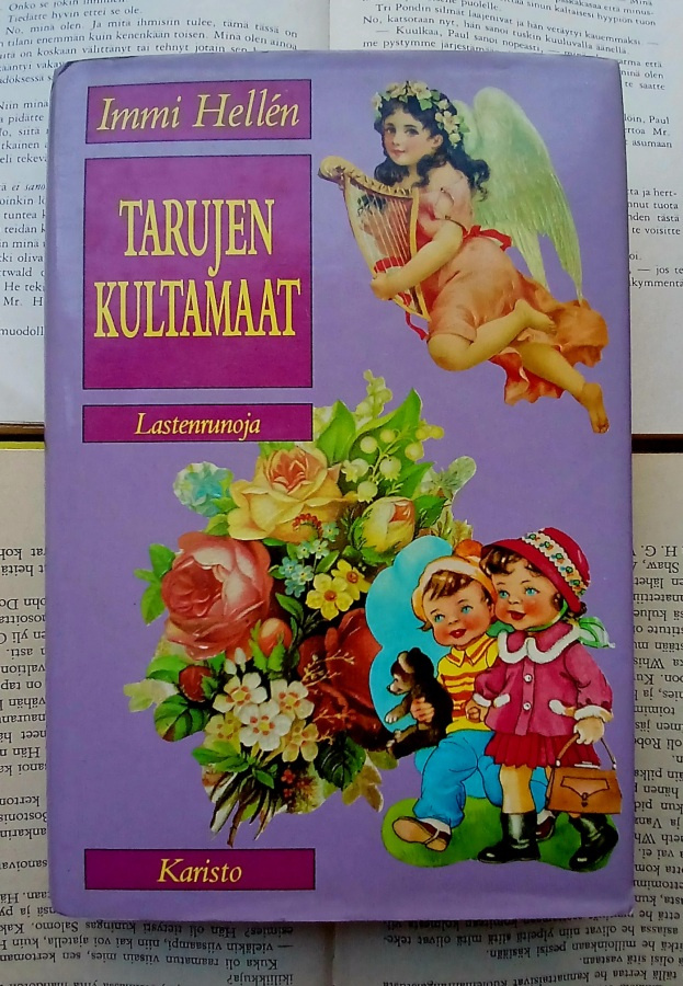Immi Hellen - Tarujen kultamaat: runoja (sid.)