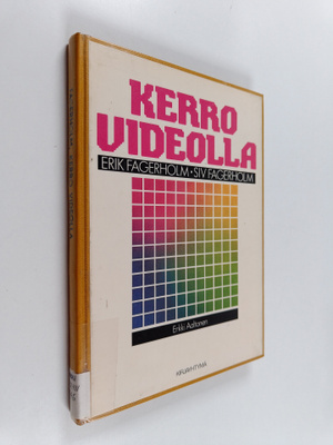 Erik Fagerholm : Kerro videolla