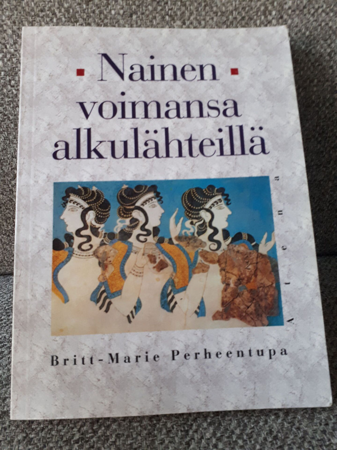 Britt-Marie Perheentupa: Nainen voimansa alkulähteillä