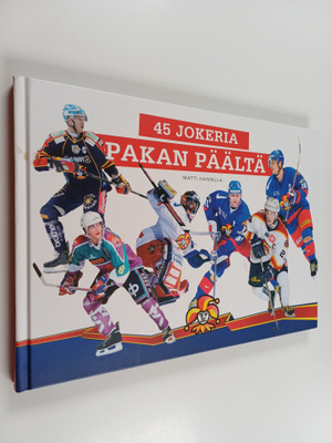 Matti Hannula : 45 Jokeria pakan päältä