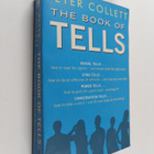 Peter Collett : The book of tells : how to read people's ... - pikkukuva 1