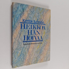 Kerttu Salmela : Heikkoa hän hoivaa : vastauksia elämäsi ... - pikkukuva 1