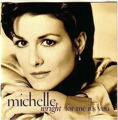 cd, Michelle Wright: For Me It's You [country, folk]