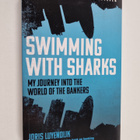 Joris Luyendijk : Swimming with sharks : my journey into ... - pikkukuva 1