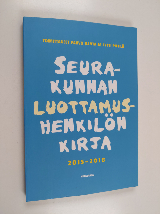 Tytti Pietilä ym. : Seurakunnan luottamushenkilön kirja 2...
