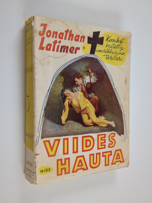 Jonathan Latimer : Viides hauta : kovaksikeitetty amerikk...