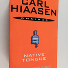 Carl Hiaasen : Native tongue ; Striptease (Yhteisnide) - pikkukuva 1