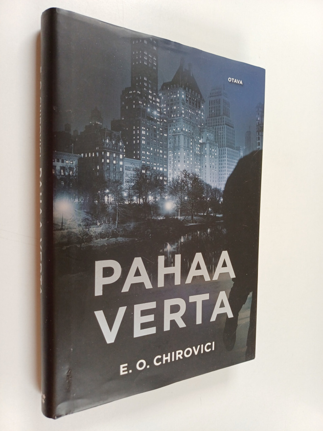 E. O. Chirovici : Pahaa verta