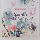 Anna-Mari Kaskinen : Sinulle kukkivat puut - pikkukuva 1