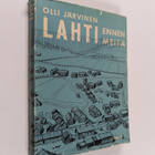 Olli Järvinen : Lahti ennen meitä : kylä- ja kauppalakaud... - pikkukuva 1