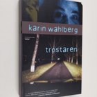 Karin Wahlberg : Tröstaren - kriminalroman - pikkukuva 1