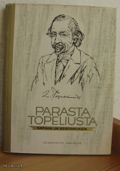 Tauno Karilas (t.): Parasta Topeliusta, Valistus-62. 358 s.