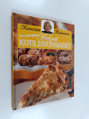 Kaarina Roininen : TV-leipurin helpot kotileivonnaiset : ...