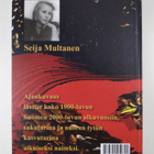 Seija Multanen : Muistojeni poluilla : ajankuvaus lävitse... - pikkukuva 2