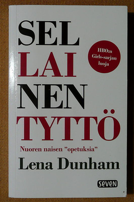 Lena Dunham: Sellainen tyttö (pokkari)