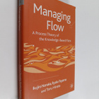 Ikujiro Nonaka : Managing flow : a process theory of the ... - pikkukuva 1