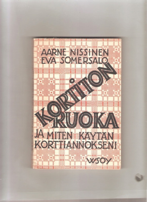 Nissinen: Kortiton ruoka ja miten käytän kortti WSOY -43,2 p