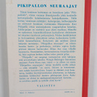 Elina Aro : Pikipallon seuraajat : kesäinen kertomus - pikkukuva 2