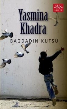 Yasmina Khadra - Bagdadin kutsu
