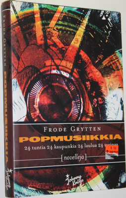 Frode Grytten : Popmusiikkia : novelleja