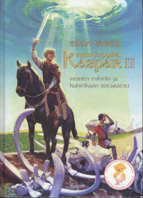 Taavi Vartia: Viikinkipoika Kaspar II (sid. 2011)
