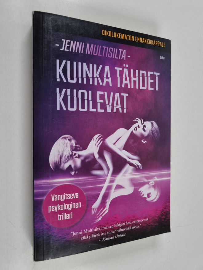 Jenni Multisilta : Kuinka tähdet kuolevat (ennakkokappale)