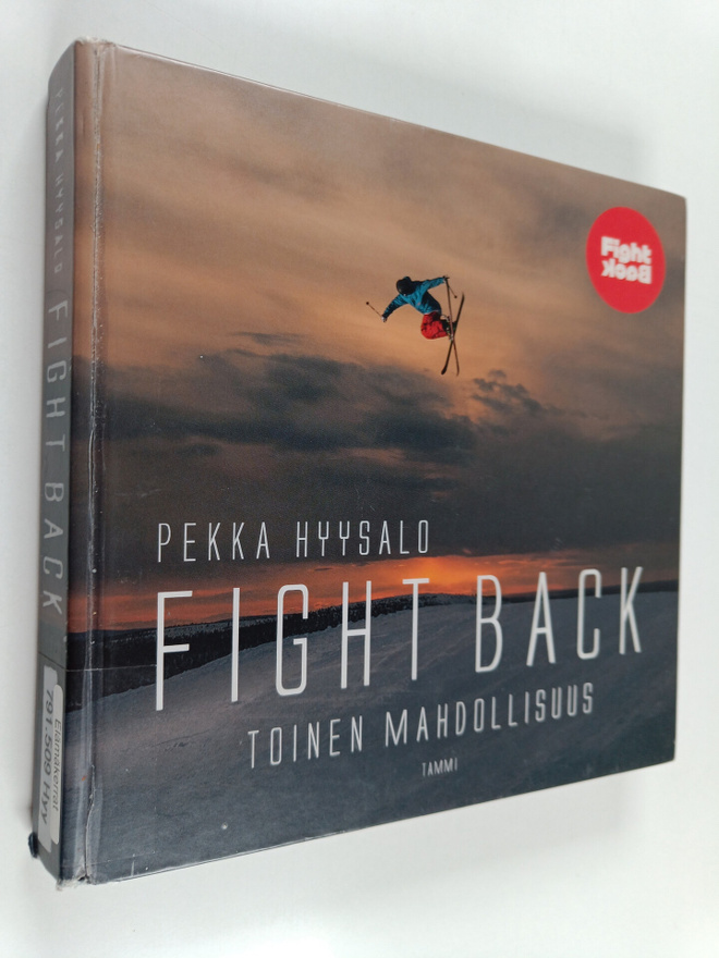 Pekka Hyysalo : Fight back : toinen mahdollisuus